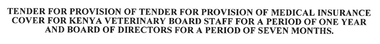 TENDER FOR PROVISION OF MEDICAL INSURANCE COVER